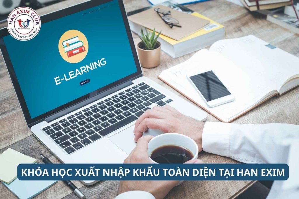 Khóa học xuất nhập khẩu toàn diện tại Han Exim