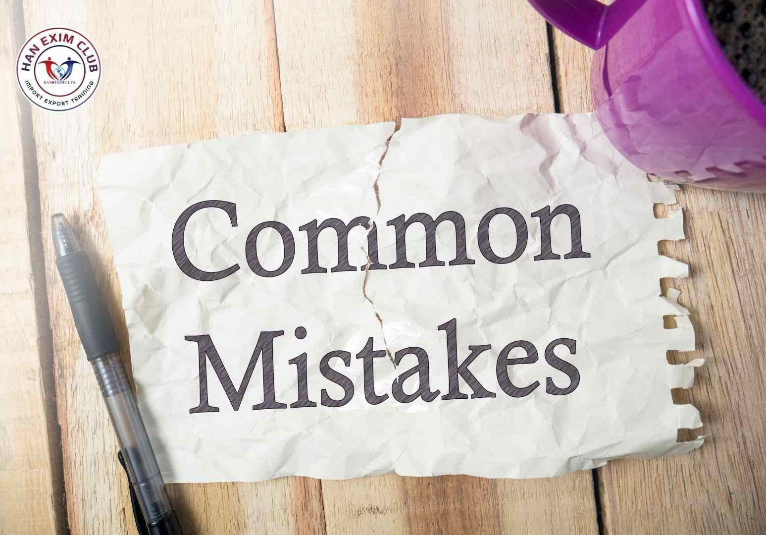 Những sai lầm phổ biến khi làm sale xuất nhập khẩu